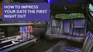 how to impress your date the first night out