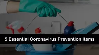 5 essential coronavirus prevention items