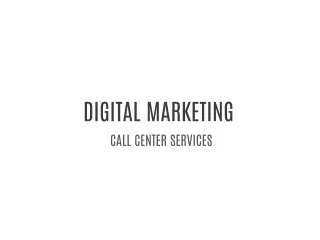 Customer services through digital marketing