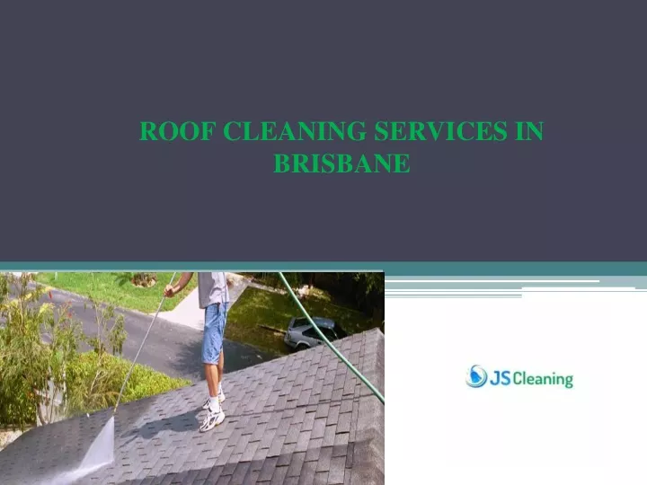roof cleaning services in brisbane