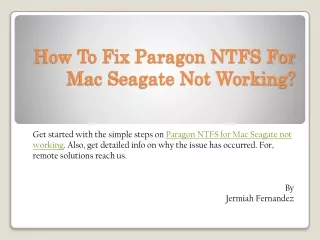 how to fix paragon ntfs for mac seagate not working