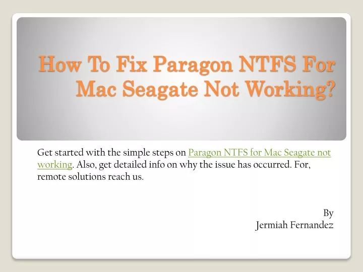how to fix paragon ntfs for mac seagate not working