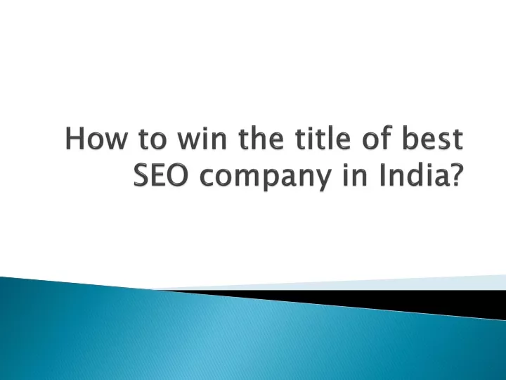 how to win the title of best seo company in india