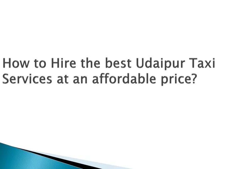 how to hire the best udaipur taxi services at an affordable price