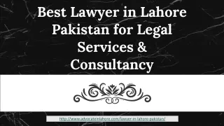 Lawyer in Lahore - Solve Your case With Professional Lawyers in Lahore Pakistan