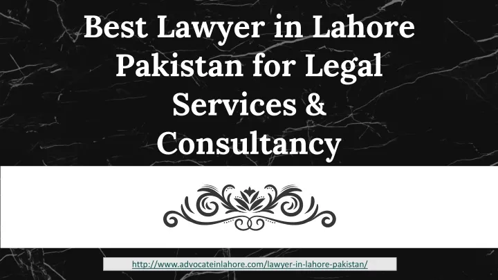 best lawyer in lahore pakistan for legal services