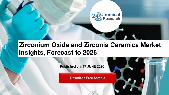 zirconium oxide and zirconia ceramics market