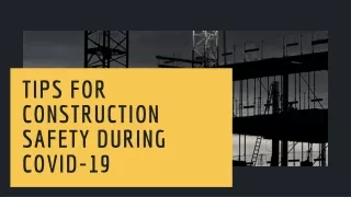 Tips For Construction Safety During Covid-19