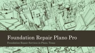 Foundation Repair Services in Plano, TX
