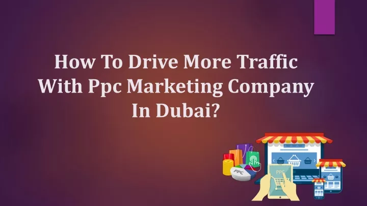 how to drive more traffic with ppc marketing company in dubai