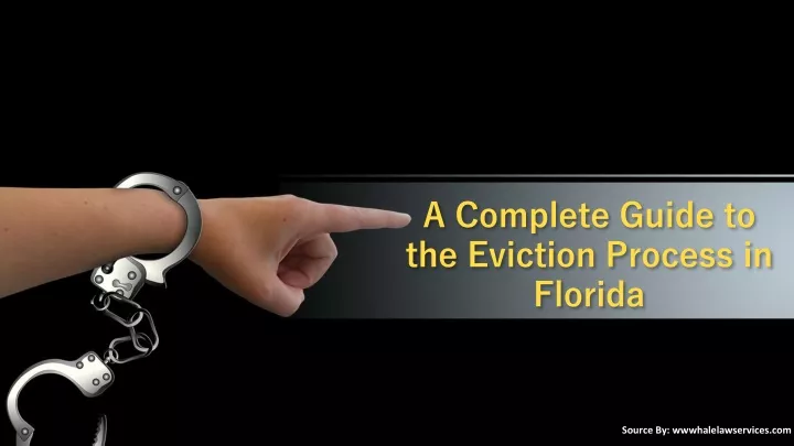 a complete guide to the eviction process in florida