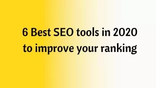 6 Best SEO tools in 2020 to improve your ranking