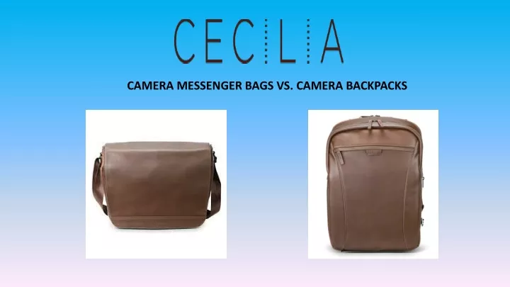 camera messenger bags vs camera backpacks