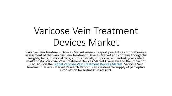 varicose vein treatment devices market