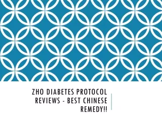 Zho Diabetes Protocol Reviews - Best Chinese Remedy!!