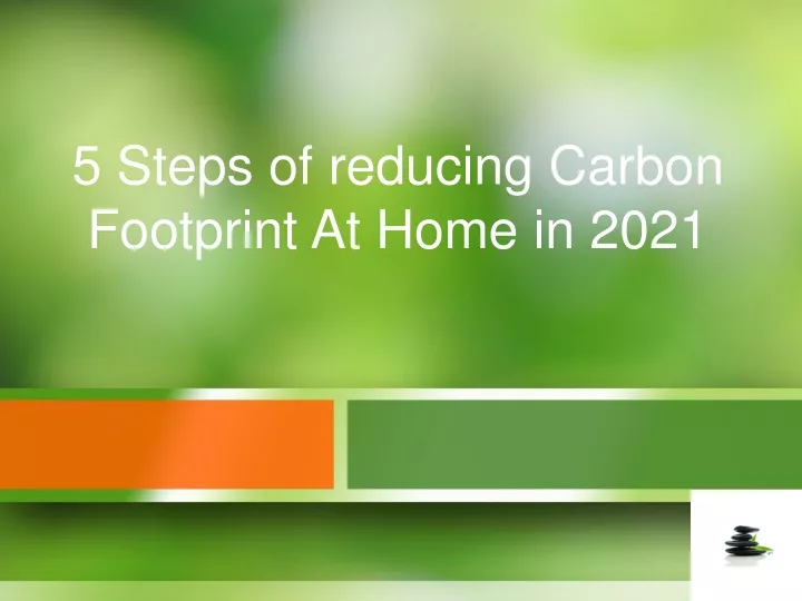 5 steps of reducing carbon footprint at home in 2021