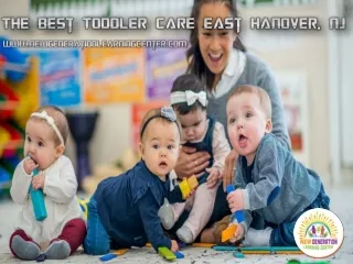 The Best Toddler Care East Hanover, NJ