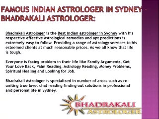 Famous Indian Astrologer in Sydney – Bhadrakali Astrologer: