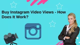 Buy Instagram Video Views - How Does It Work?