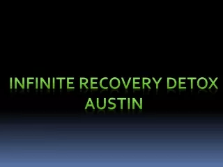 infinite recovery detox austin