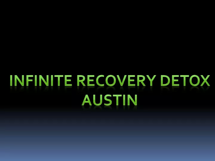infinite recovery detox austin