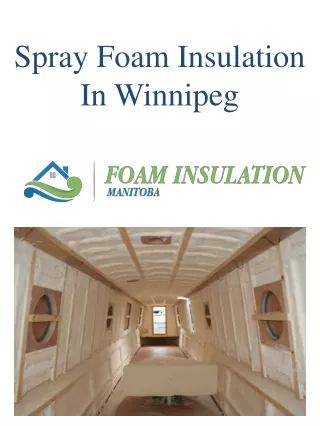 Spray Foam Insulation In Winnipeg