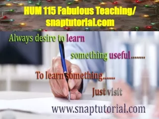 HUM 115 Fabulous Teaching / snaptutorial.com