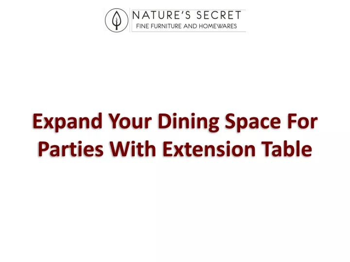 expand your dining space for parties with
