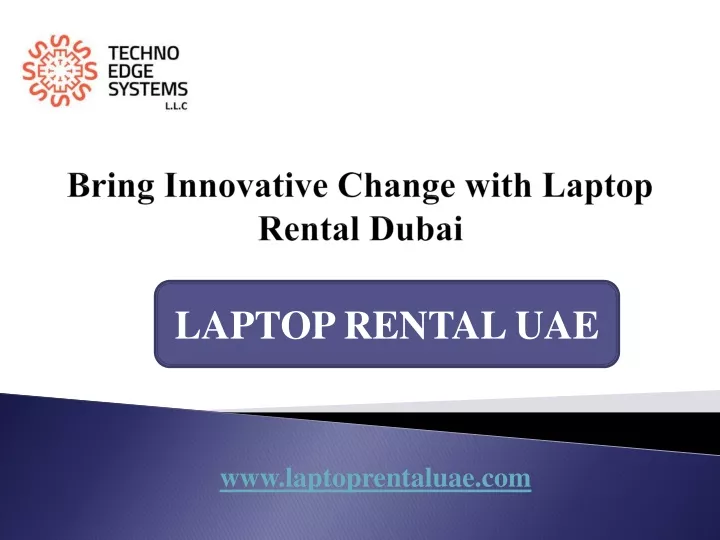 bring innovative change with laptop rental dubai
