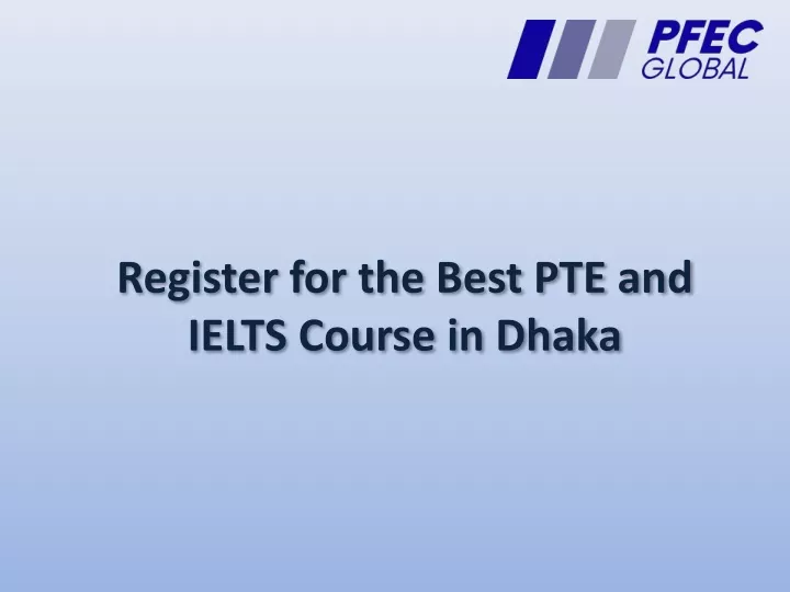 register for the best pte and ielts course