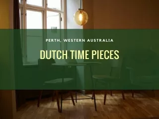 Dutch Time Pieces