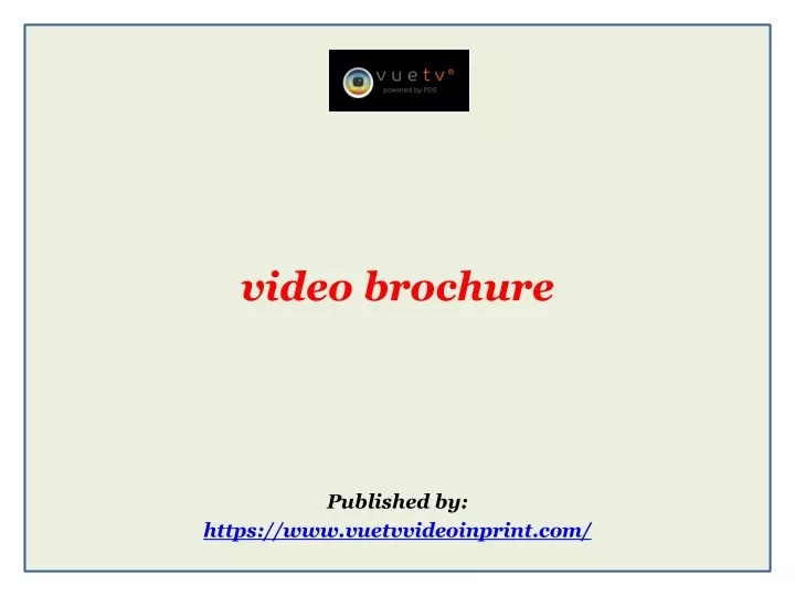 video brochure published by https www vuetvvideoinprint com