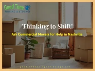 Thinking to Shift! Ask Commercial Movers for Help in Nashville