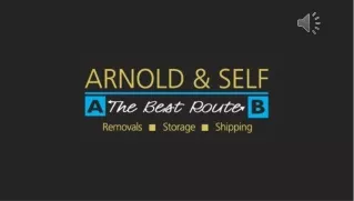 Safe Storage & House / Office Removal – Arnold & Self Removals