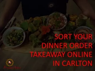 Sort Your Dinner. Order Takeaway Online in Carlton