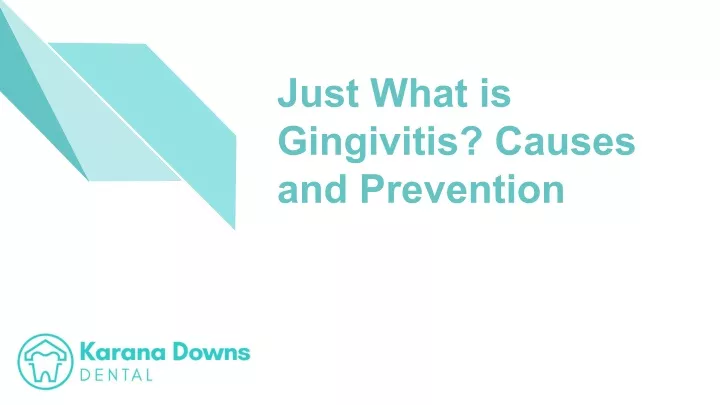just what is gingivitis causes and prevention