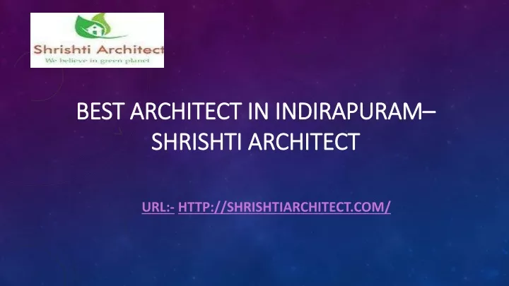 best architect in indirapuram shrishti architect