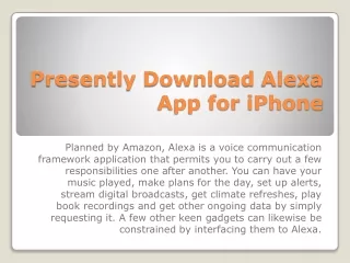 Presently Download Alexa App for iPhone