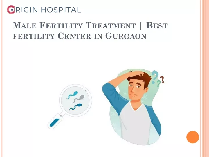 male fertility treatment best fertility center in gurgaon