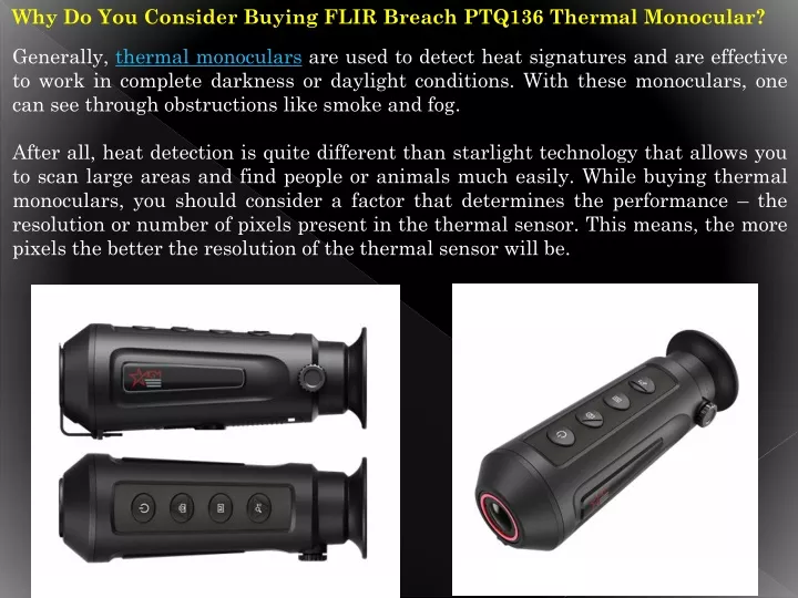 why do you consider buying flir breach ptq136