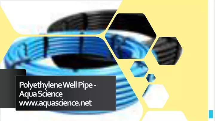 polyethylene well pipe aqua science www aquascience net
