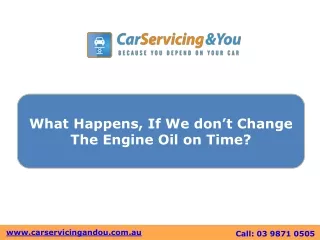 What Happens, If We don’t Change The Engine Oil on Time?