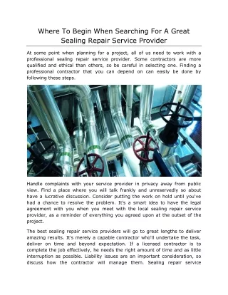 Where To Begin When Searching For A Great Sealing Repair Service Provider