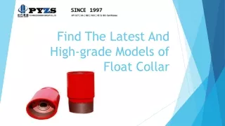 find the latest and high grade models of float collar