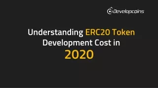 Understanding ERC20 Token Development Cost in 2020