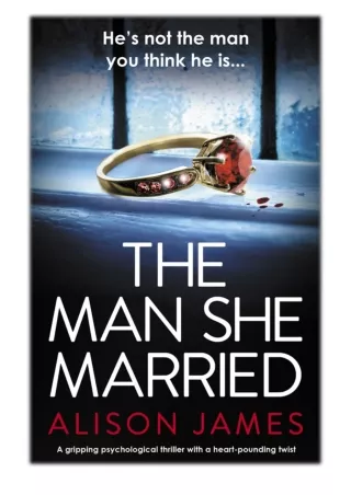 [PDF] Free Download The Man She Married By Alison James