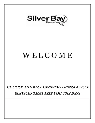 CHOOSE THE BEST GENERAL TRANSLATION SERVICES THAT FITS YOU THE BEST