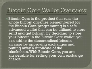 bitcoin core is the product that runs the whole