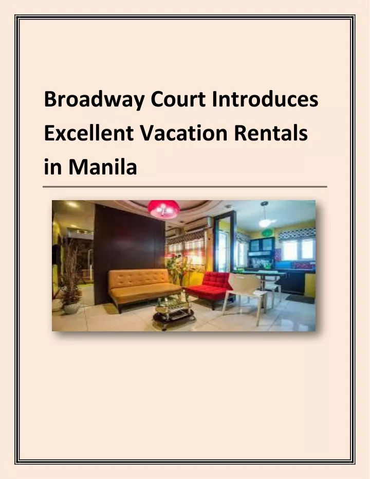 broadway court introduces excellent vacation