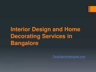 Interior Decorators in Bangalore - Tasainteriordesigner.com